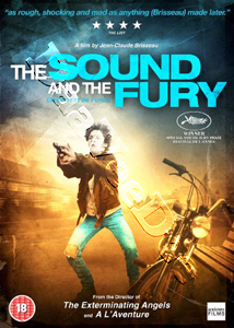The Sound & The Fury | De bruit et de fureur  | Sound & Fury  DVD